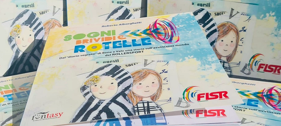 “Sogni, Brividi e Rotelle”, un libro promozionale FISR rivolto ai giovani     