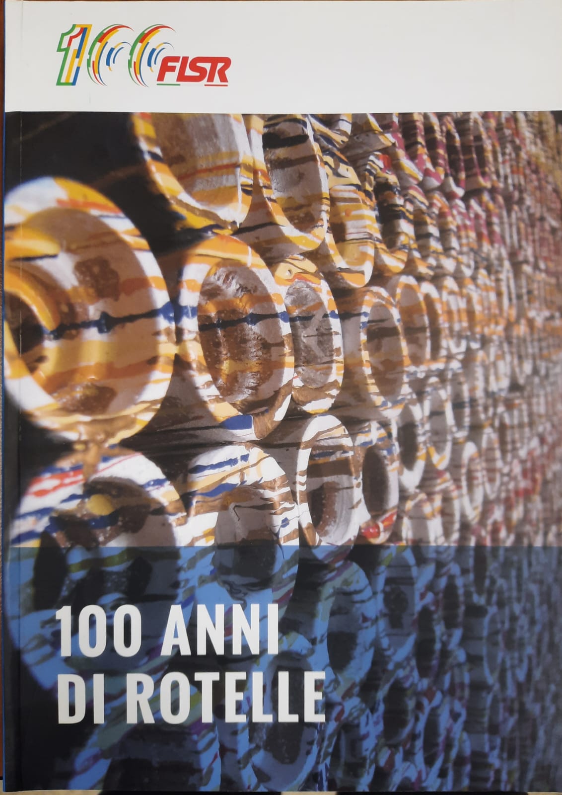 front 100 anni di rotelle